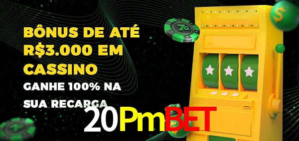 20Pmbet melhor bônus de depósito